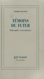 Témoins du futur