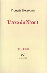 L'Axe du Néant