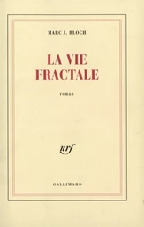 La Vie fractale