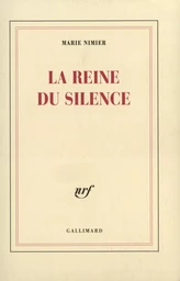 La Reine du silence