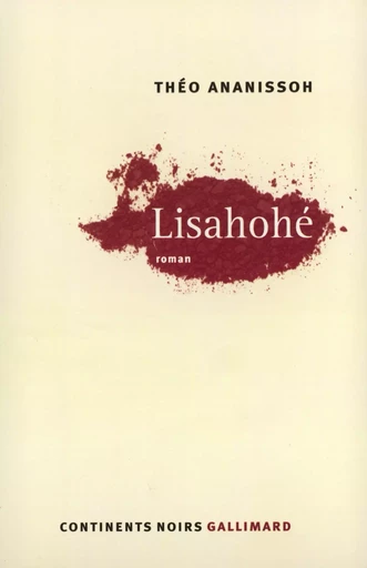 Lisahohé - Théo Ananissoh - GALLIMARD