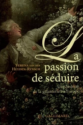 La Passion de séduire