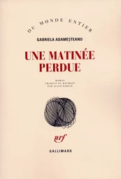 Une matinée perdue