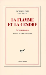 La flamme et la cendre