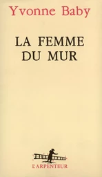 La Femme du mur