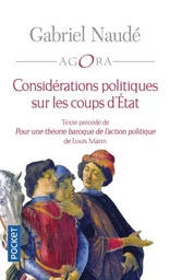 Considérations politiques sur les coups d'Etat - Texte précédé de "Pour une théorie baroque de l'act