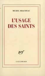 L'Usage des saints