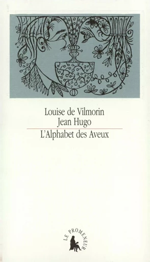 L'Alphabet des aveux - Louise de Vilmorin, Jean Hugo - GALLIMARD