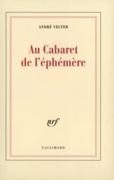 Au Cabaret de l'éphémère