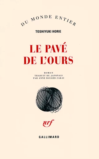 Le pavé de l'ours - Toshiyuki Horie - GALLIMARD