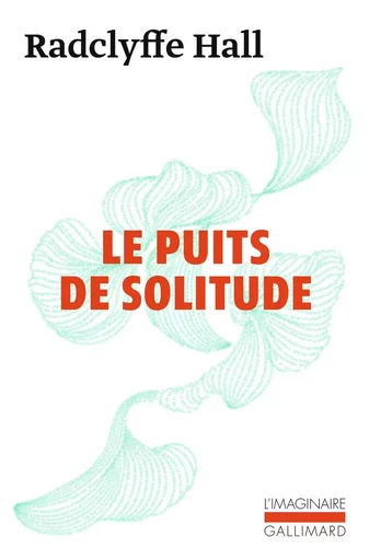 Le puits de solitude - Radclyffe Hall - GALLIMARD