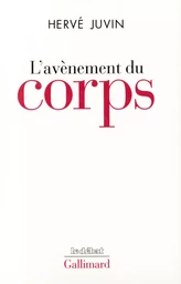 L'avènement du corps