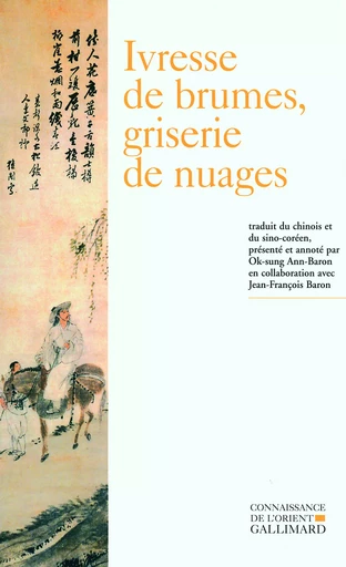 Ivresse de brumes, griserie de nuages -  Collectifs - GALLIMARD