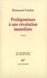 Prolégomènes à une révolution immédiate