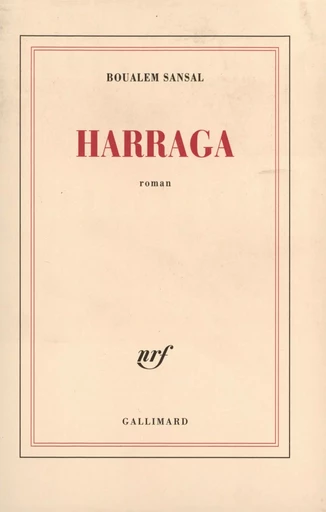 Harraga - Boualem Sansal - GALLIMARD