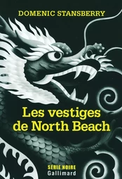 Les vestiges de North Beach