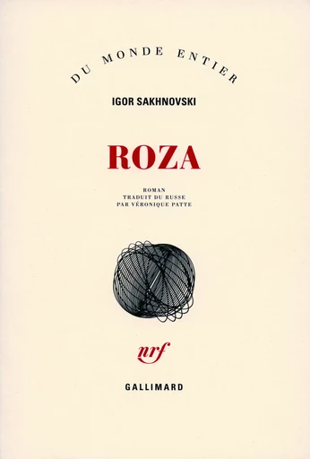 Roza - Igor Sakhnovski - GALLIMARD