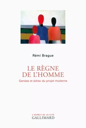 Le règne de l'homme