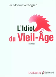 L'Idiot du Vieil-Âge