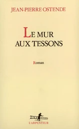 Le Mur aux tessons