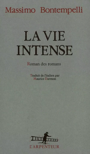 La vie intense - MASSIMO BONTEMPELLI - GALLIMARD