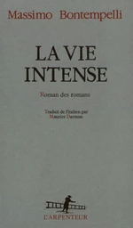 La vie intense