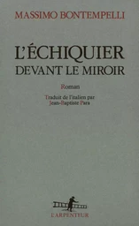 L'échiquier devant le miroir