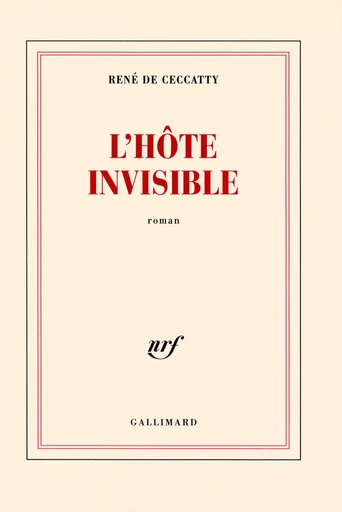 L'hôte invisible - René deCeccatty - GALLIMARD