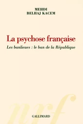 La psychose française