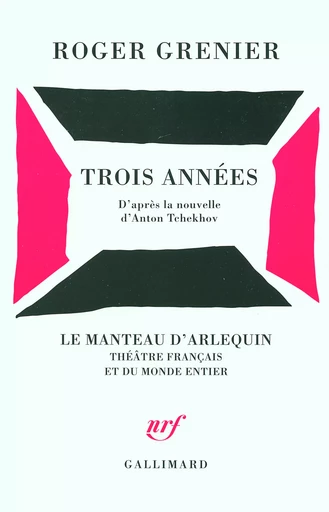 Trois années - Roger Grenier - GALLIMARD