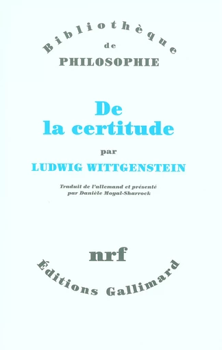 De la certitude - Ludwig Wittgenstein - GALLIMARD