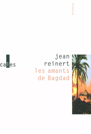 Les amants de Bagdad - Jean Reinert - VERTICALES