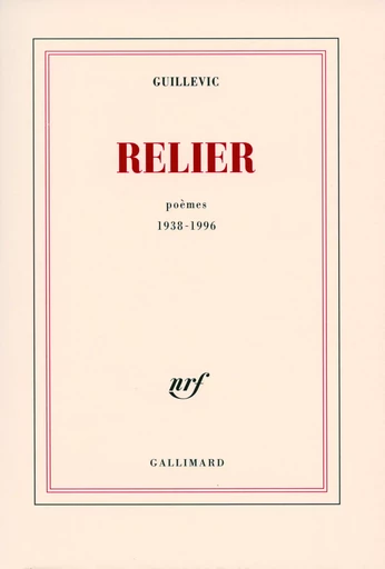 Relier -  Guillevic - GALLIMARD