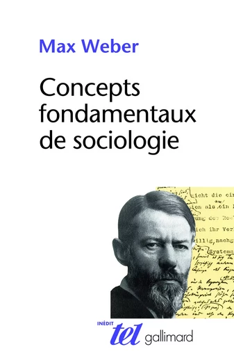 Concepts fondamentaux de sociologie - Max Weber - GALLIMARD