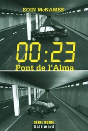 00 : 23, Pont de l'Alma