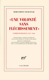 "Une volonté sans fléchissement"