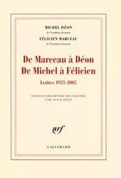 De Marceau à Déon - De Michel à Félicien