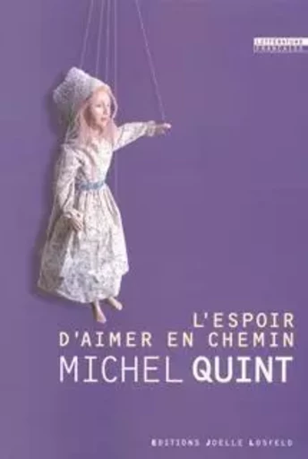 L'espoir d'aimer en chemin - Michel Quint - JOELLE LOSFELD