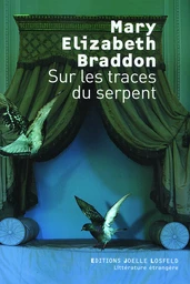 Sur les traces du serpent