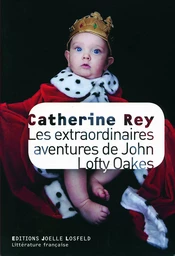 Les extraordinaires aventures de John Lofty Oakes