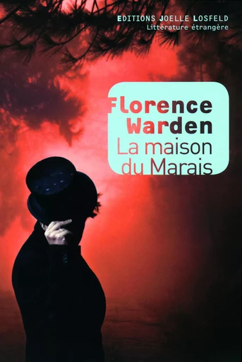 La maison du Marais - Florence Warden - JOELLE LOSFELD