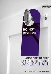 Ambrose Bierce et la mort des rois