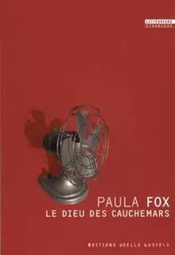 Le dieu des cauchemars - Paula Fox - JOELLE LOSFELD