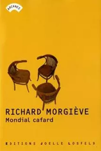 Mondial cafard - Richard Morgiève - JOELLE LOSFELD