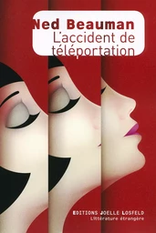 L'accident de téléportation