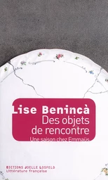 Des objets de rencontre