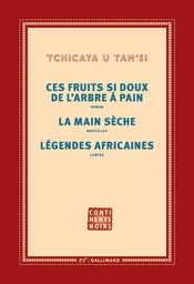 Ces fruits si doux de l'arbre à pain - La main sèche - Légendes africaines