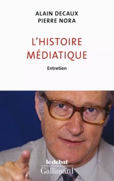 L'histoire médiatique