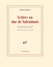 Lettres au duc de Valentinois