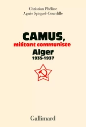 Camus, militant communiste